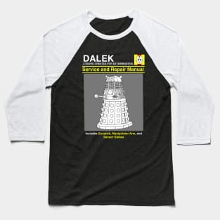 Dalek Service and Repair Manual Baseball T-Shirt